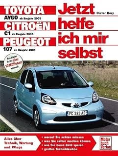 Toyota Aygo / Citroen C1 / Peugeot 107: Reprint der 1. Auflage 2008 product image