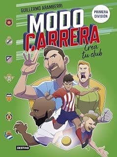 Modo carrera 3. Primera división: Crea tu club (Libros de entretenimiento) product image
