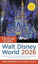 The Unofficial Guide to Walt Disney World 2026: Save Time in Line, Score a Spot on the Newest… product image