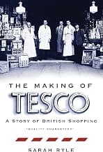 The Making of Tesco: A Story of British Shopping product image